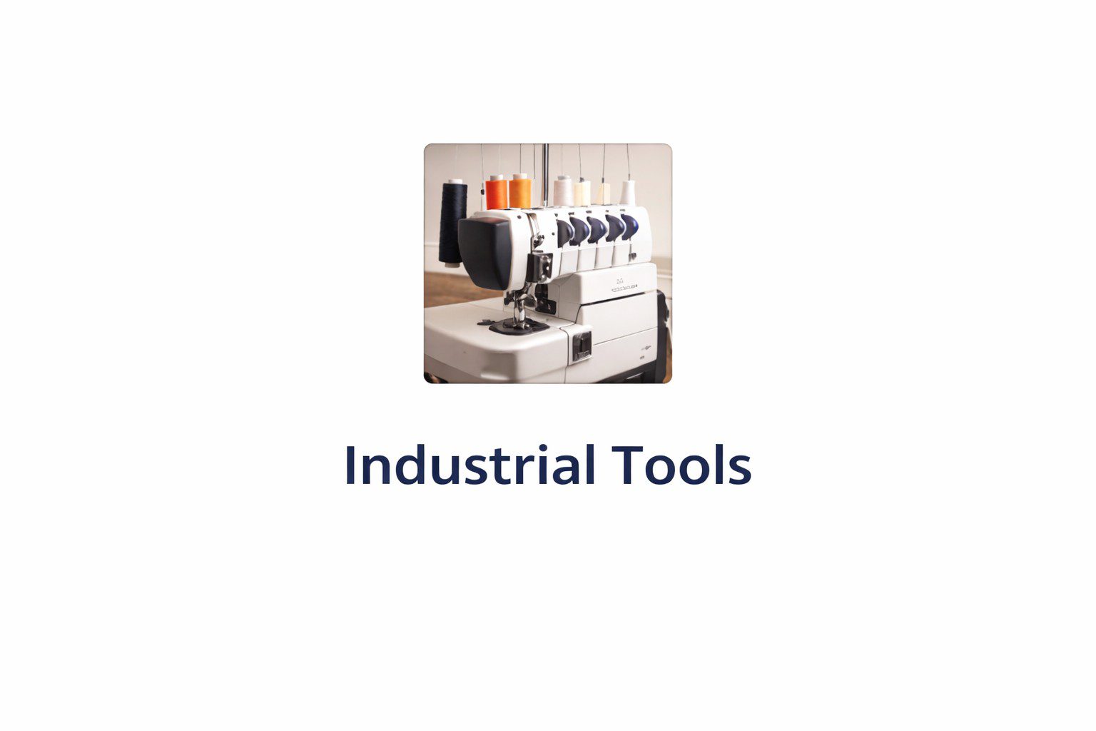 Industrial Tools