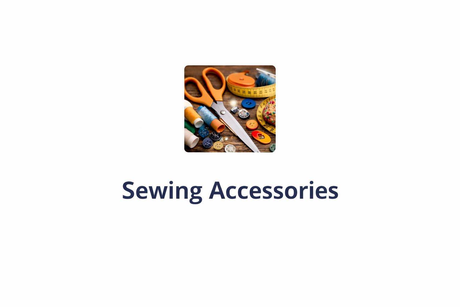 Sewing Accessories